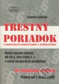 Trestný poriadok s rozsiahlym komentárom a judikatúrou - Kolektív autorov, Nová Práca, 2009
