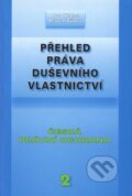 Přehled práva duševního vlastnictví 2 - Ivo Telec, Pavel Tůma, Doplněk, 2006