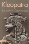 Kleopatra - Jacqueline Dauxoisová, 2004
