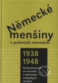 Německé menšiny v právních normách 1938 - 1948 - Jiří Pešek a kol., Doplněk, 2006