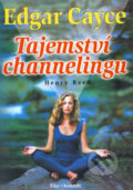 Kniha: Edgar Cayce - Tajemství channelingu (Henry Reed). Eko-konzult, 2009