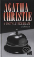 V hotelu Bertram - Agatha Christie, Knižní klub, 2008