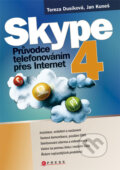 Skype 4 - Jan Kuneš, Tereza Dusíková, Computer Press, 2009