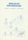 Kniha: Speciální psychologie (Alena Mellanová, Marie Rozsypalová a Věra Čechová). Institut pro další vzdělávání pracovníků ve zdravotnictví, 2001