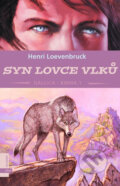 Gallica - Kniha 1: Syn lovce vlků - Henri Loevenbruck, Plus