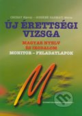Új érettségi vizsga - Károly Csicsay, Mária Harmati Gubíkné, Slovenské pedagogické nakladateľstvo - Mladé letá, 2004