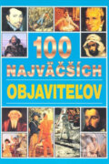 Kniha: 100 najväčších objaviteľov (Timy Partners)