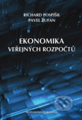 Ekonomika veřejných rozpočtů - Pavel Žufan,  Richard Pospíšil, Professional Publishing, 2019