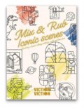 Kniha: Mix & Rub: Iconic Scenes (Victionary). Victionary, 2017