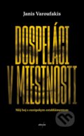 Kniha: Dospeláci v miestnosti (Yanis Varoufakis), 2019 Kniha: Dospeláci v miestnosti (Yanis Varoufakis), 2019
