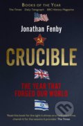 Crucible - Jonathan Fenby, Simon & Schuster, 2019
