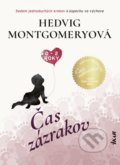 Kniha: Čas zázrakov (Hedvig Montgomery), 2019 Kniha: Čas zázrakov (Hedvig Montgomery), 2019
