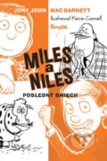 Miles a Niles 4: Posledný smiech - Jory John, Mac Barnett, 2019