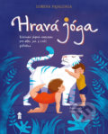 Hravá jóga - Lorena Pajalunga, Anna Lang (ilustrátor), Pikola, 2018