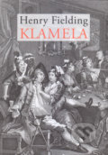Klamela - Henry Fielding, Vydavateľstvo Spolku slovenských spisovateľov, 2019