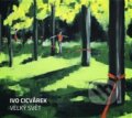 Hudobné CD: Velký svět (Indies Happy Trails). Indies Happy Trails, 2013