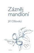 Zázněj mandloní - Jiří Olšovský, Malvern, 2019
