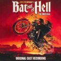 Jim Steinman&#039;s Bat Out Of Hell The Musical - Jim Steinman, Warner Music, 2018
