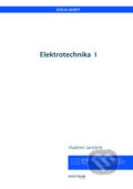 Kniha: Elektrotechnika I (Vladimír Jančárik). STU, 2018