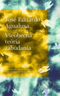 Všeobecná teória zabúdania - José Eduardo Agualusa, 2019