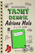 Tajný denník Adriana Mola 13 a 3/4 ročného - Sue Townsend, Slovenské pedagogické nakladateľstvo - Mladé letá, 2019