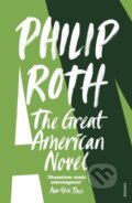 The Great American Novel - Philip Roth, Vintage, 1991