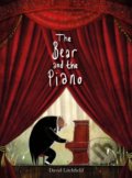 Kniha: The Bear and the Piano (David Litchfield)