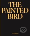 The Painted Bird - Jan Dobrovský, Paseka, 2019