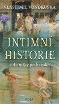 Intimní historie - Vlastimil Vondruška, 2019