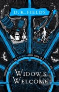 Kniha: Widow's Welcome (D.K. Fields). Head of Zeus, 2019