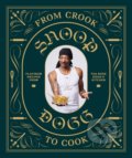 From Crook to Cook - Snoop Dogg, 2018
