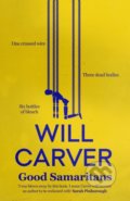 Kniha: Good Samaritans (Will Carver). Orenda, 2018