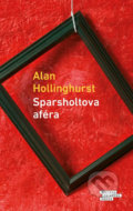Sparsholtova aféra - Alan Hollinghurst, 2019
