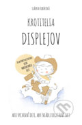 Kniha: Krotitelia displejov (Slávka Kubíková), 2019 Kniha: Krotitelia displejov (Slávka Kubíková), 2019