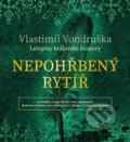 Nepohřbený rytíř - Vlastimil Vondruška, Tympanum, 2017
