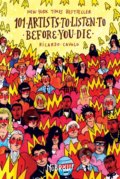 101 Artists to Listen to Before You Die - Ricardo Cavolo, Nobrow, 2015