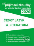 Tvoje přijímací zkoušky 2020 na střední školy a gymnázia: Český jazyk a literatura, 2019