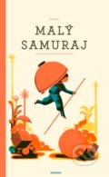 Malý samuraj - Icinori, Monokel, 2019