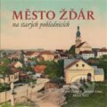 Město Žďár na starých pohlednicích - Karel Černý, Tváře, 2014