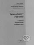 Kniha: Manažment podniku (Čambal a kolektiv). STU, 2013