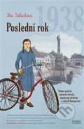 Kniha: Poslední rok 1938 (Ilse Tielsch). Books & Pipes, 2019
