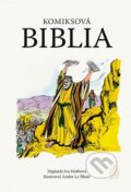 Komiksová Biblia - Iva Hothová, Andre Le Blanc (ilustrácie), Spolok svätého Vojtecha, 2019
