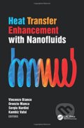 Kniha: Heat Transfer Enhancement with Nanofluids (Vincenzo Bianco, Oronzio Manca, Sergio Nardini a Kambiz Vafai). CRC Press, 2015