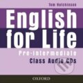 English for life - Pre-intermediate Class audio CDs, OUP English Learning and Teaching, 2007