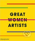 Great Women Artists, Phaidon, 2019