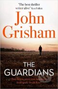 The Guardians - John Grisham, Hodder and Stoughton, 2019