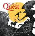 The Hero&#039;s Quest - Jeffrey Alan Love, Walker books, 2019