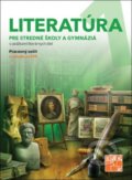 Kniha: Literatúra 1 - pre stredné školy a gymnáziá (Adriana Hlavinková, Jana Hűblerová, Patrícia Molnárová, Richard Bartal a Stanislav Kamenčík). Taktik, 2019