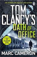 Tom Clancy&#039;s Oath of Office - Marc Cameron, Penguin Books, 2019