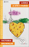 Láska a sýr v Paříži - Victoria Brownlee, Metafora, 2019